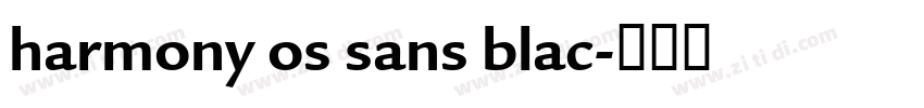 harmony os sans blac字体转换